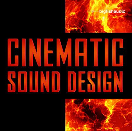 Big Fish Audio – Cinematic Sound Design